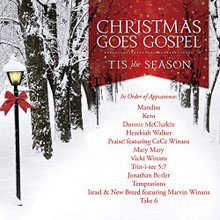 CHRISTMAS GOES GOSPEL - TIS THE SEASON by Various Artist