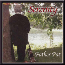 SERENITY by Father Pat
