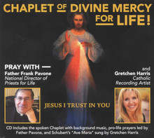 CHAPLET OF DIVINE MERCY With Father Frank Pavone and Gretchen Harris