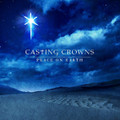 PEACE ON EARTH by Casting Crown