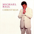 MICHAEL BALL - CHRISTMAS by Michael Ball