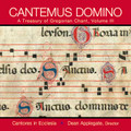CANTEMUS DOMINO - A TREASURY OF GREGORIAN CHANT  - VOLUME 3 