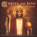 CHRIST THE KING AT EPHESUS by Benedictines of Mary, Queen of Apostles