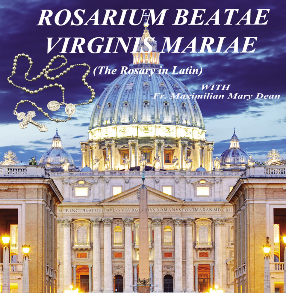 DOWNLOAD - ROSARIUM BEATAE VIRGINIS MARIAE (The Rosary In Latin) By Fr ...