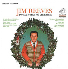 TWELVE SONGS OF CHRISTMAS by Jim Reeves
