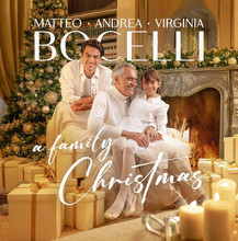 A FAMILY CHRISTMAS by Andrea Bocelli, Matteo Bocelli, Virginia Bocelli 