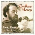 ENDLESS MERCY by Still Waters & Vinny Flynn