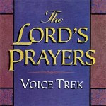  THE LORD'S PRAYER by Voice Trek