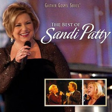 THE BEST OF SANDI PATTY by Sandi Patty