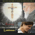 THE ROSARY IS A LUMINOUS PLACE by Fr Benedict J Groeschel & Simonetta
