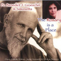 THE ROSARY IS A PLACE by Fr. Benedict J Groeschel & Simonetta