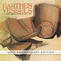 EARTHEN VESSEL - 40th ANNIVERSARY EDITION by St. Louis Jesuits