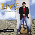 LIVE: SONGS FROM THE ROAD by Steve Angrisano