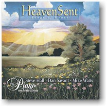 HEAVEN SENT by Steve Hall