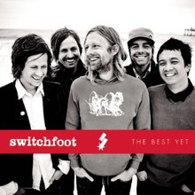 THE BEST YET by Switchfoot