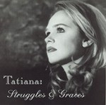 STRUGGLES AND GRACES by Tatiana