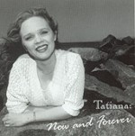 NOW AND FOREVER by Tatiana
