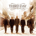 WHEREVER YOU ARE by Third Day