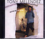 NEVER BE THE SAME by Tony Melendez