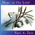 HOPE IN THE LORD by Paul Tate
