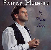 I CAN SEE by Patrick Mulhern
