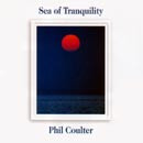 SEA OF TRANQUILITY by Phil Coulter