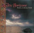 CELTIC HORIZONS by Phil Coulter