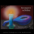 REUNIDOS EN TU NOMBRE by Rafael Moreno