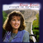 STRENGTH FOR THE JOURNEY by Renee Bondi
