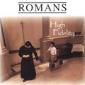 HIGH FIDELITY by Romans