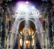 AN ALBUM OF ANCIENT HYMNS AND CHANTS by Marian Grace