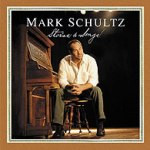 STORIES AND SONGS by Mark Schultz