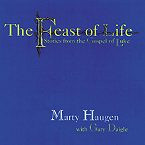 THE FEAST OF LIFE by Marty Haugen