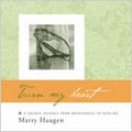 TURN MY HEART by Marty Haugen