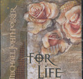 FOR LIFE by Michael John Poirier  
