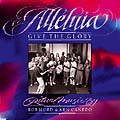 ALLELUIA! GIVE THE GLORY by Bob Hurd