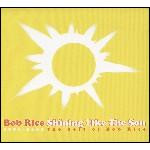 SHINING LIKE THE SON by Bob Rice