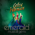 EMERALD MUSICAL GEMS by Celtic Woman