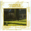 VESPERS & COMPLINE by Gregorian Chant