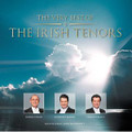 THE VERY BEST OF THE IRISH TENORS by The Irish Tenors