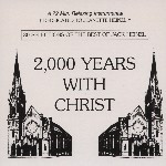 2,000 YEARS WITH CHRIST by Jack Heinzl
