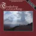 TROUBADOUR OF THE GREAT KING by John Michael Talbot