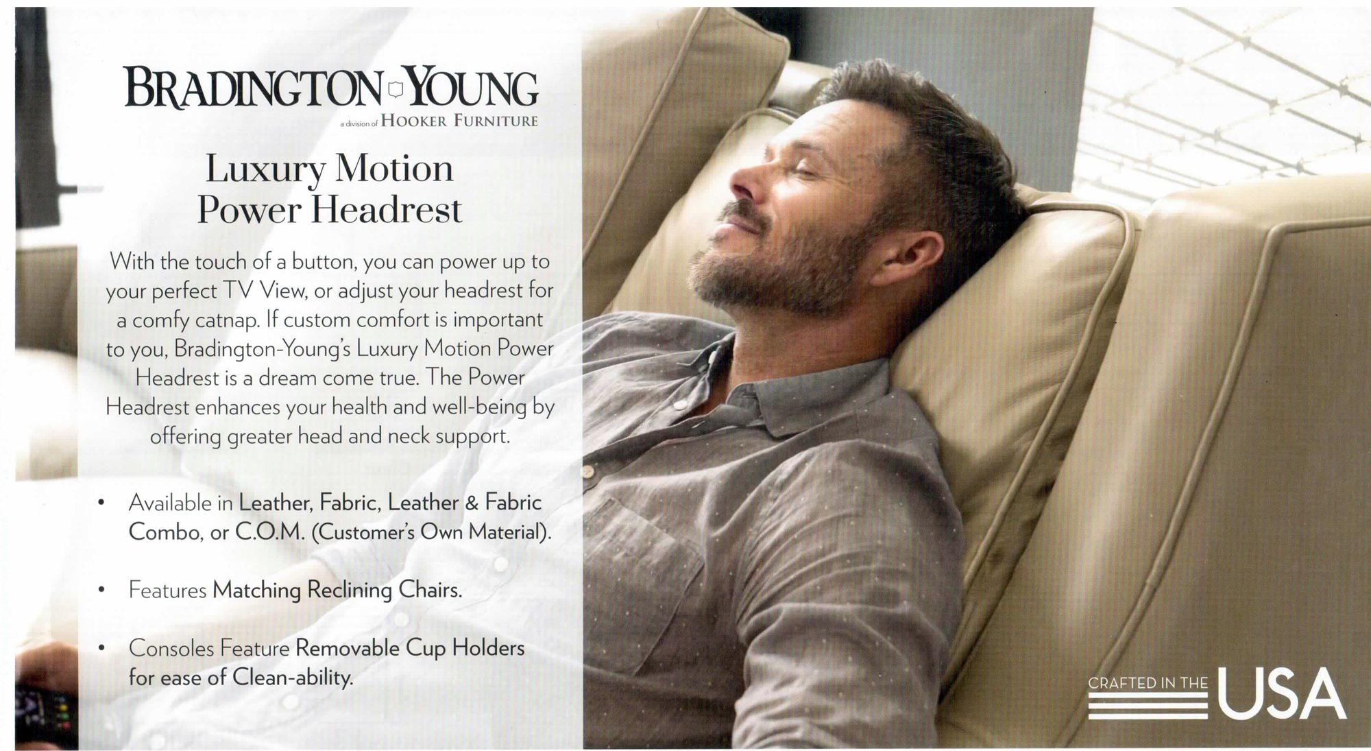 Bradington-Young Lux Motion Power Head Rest and Seat reclining furniture