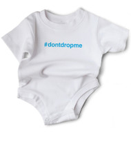#dontdropme Snapsuit by Wry Baby