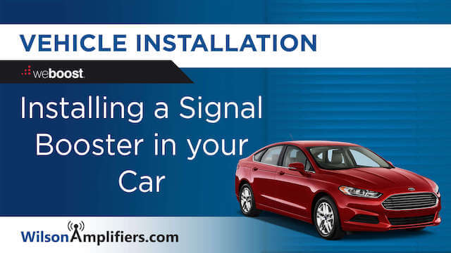 Install Signal Booster in a Car
