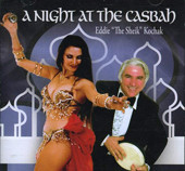 A Night at the Casbah by Eddie "The Sheik" Kochak