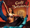 Cafe Bellydance, Belly Dance CD image