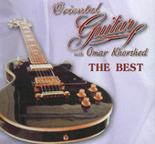 The Best of Oriental Guitar with Omar Khorshed, Belly Dance CD image