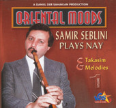 Samir Seblini Plays Nay.  Taksims & Melodies Vol. 1, Belly Dance CD image