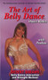 The Art of Belly Dance - Belly Dance Basics, Desert Dreams, Belly Dance DVD image